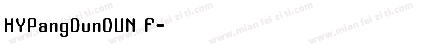 HYPangDunDUN F字体转换